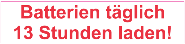 Hinweis-Aufkleber "Batterien Laden"